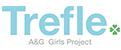 A＆G Girls Project Trefle